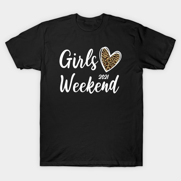 Cute Girls Weekend 2021 T-Shirt by Lulaggio